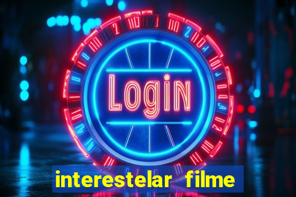 interestelar filme completo dublado telegram